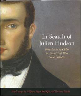 in-search-of-julien-hudson-free-artist-of-color-in-pre-civil-war-new-orleans