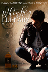 Whiskey Lullaby (Love Songs, #1) Whiskey Lullaby (Love Songs, #1)