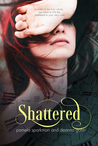 Shattered (Stolen Breaths, #2)