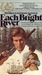 Each Bright River by Mildred Masterson McNeilly