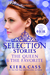 The Selection Stories The Queen & The Favorite (The Selection, #0.4, 2.6) by Kiera Cass