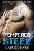 Tempered Steel (Steel Riders MC, #2) by Carmen Faye