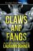 Claws and Fangs (Claws and Fangs #1-3) by Laurann Dohner