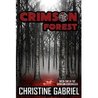 Crimson Forest (Crimson Chronicles Volume 1)