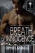Breath of Innocence (Rising Dragons, #3)