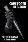 Come Forth in Blood