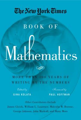 the-new-york-times-book-of-mathematics-more-than-100-years-of-writing-by-the-numbers