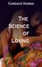 The Science of Loving by Candace Vianna