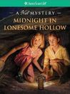 Midnight in Lonesome Hollow: A Kit Mystery