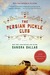 The Persian Pickle Club 20th Anniversary Edition by Sandra Dallas