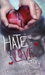 Hate A Love Story by Laurel Ulen Curtis