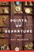 Points of Departure Stories by Pat Murphy