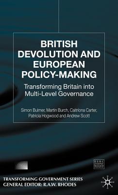 british-devolution-and-european-policy-making-transforming-britain-into-multi-level-governance