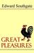 Great Pleasures by Edward Southgate