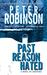 Past Reason Hated (Inspector Banks, #5) by Peter Robinson