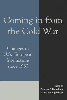 coming-in-from-the-cold-war-changes-in-u-s-european-interactions-since-1980