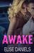Awake (Big City Nights, #1) by Elise Daniels