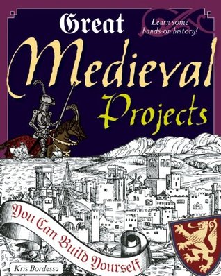 great-medieval-projects-you-can-build-yourself-build-it-yourself-series