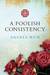 A Foolish Consistency by Andrea Weir