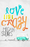 Love Like Crazy cover