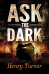 Ask the Dark cover