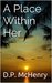 A Place Within Her by D.P. McHenry