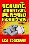 The Genuine, Imitation, Plastic Kidnapping cover
