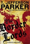 The Border Lords (Charlie Hood # 4)