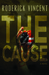 The Cause (The Minutemen Series, #1) by Roderick Vincent