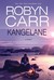 Kangelane. Kolmas raamat by Robyn Carr