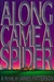 Along Came a Spider (Alex Cross, #1) by James Patterson