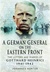 A German General on the Eastern Front The Letters and Diaries of Gotthard Heinrici 1941-1942 by Dr Johannes Hurter