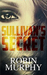 Sullivan's Secret (Marie Bartek and the SIPS Team, #1) by Robin Murphy