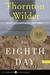 The Eighth Day by Thornton Wilder