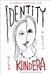 Identity by Milan Kundera