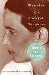 Memoirs of a Dutiful Daughter by Simone de Beauvoir Memoirs of a Dutiful Daughter by Simone de Beauvoir