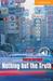 Nothing But the Truth (Cambridge English Readers Level 4) by George Kershaw