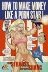 How to Make Money Like a Porn Star cover