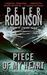 Piece of My Heart (Inspector Banks, #16) by Peter Robinson