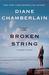 The Broken String (Riley MacPherson, #0.5) by Diane Chamberlain