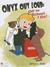 Onyx Out Loud Off to School I Go! by Gayle L Ross