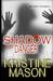 Shadow of Danger (Book One Core Shadow Trilogy) by Kristine Mason