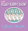 The Bunny Rabbit Show! cover