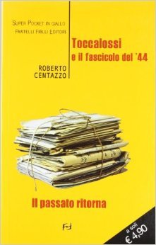 toccalossi-e-il-fascicolo-del-44