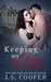 Keeping My Prince Charming (Finding My Prince Charming, #3) by J.S. Cooper