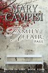 A Family Affair: Fall (Truth in Lies, #4)