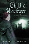 Child of Blackwen (Artemis Ravenwing, #1)