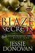 Blaze of Secrets (Asylums for Magical Threats, #1) by Jessie Donovan