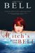 Witch's Bell Book 1 (The Adventures of Ebony Bell, #1) by Odette C. Bell