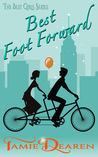 Best Foot Forward: A Romantic Comedy